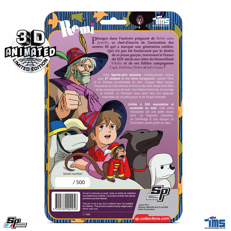 Remi Sans Famille Super Pins Edition Limitee 500Ex